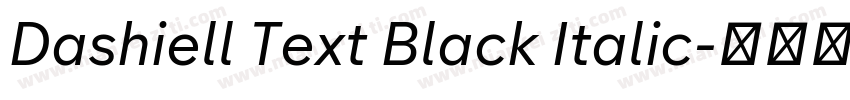 Dashiell Text Black Italic字体转换